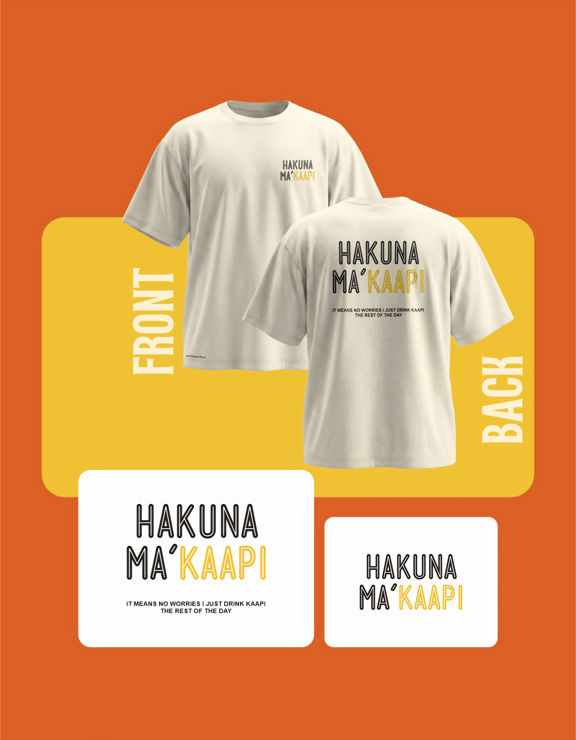 Hakuna Ma'Kaapi Edition T-Shirt
